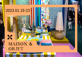 2023春夏（Maison&Objet）巴黎家居装饰博览会综合分析