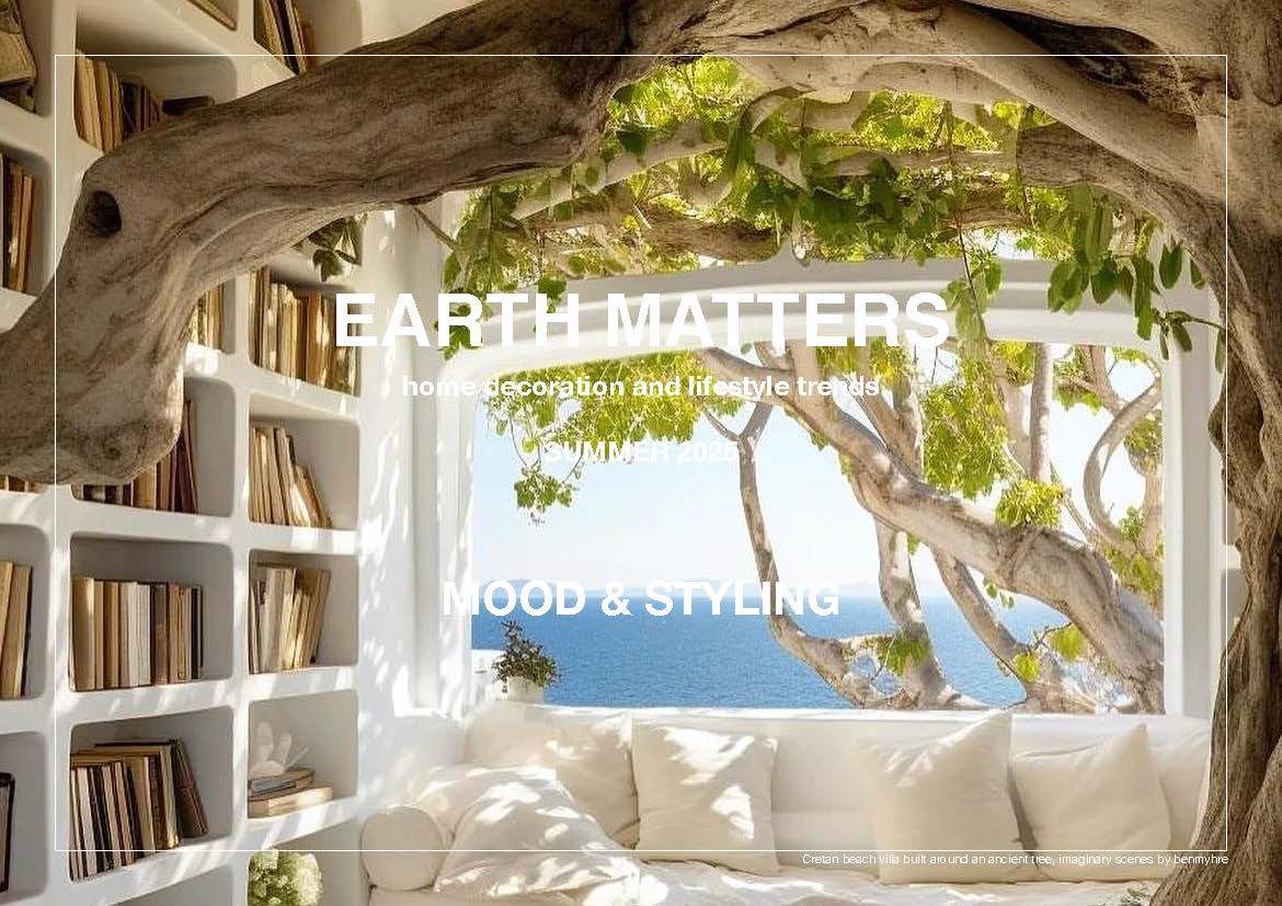 2025春夏家居装饰和生活方式趋势预测--EARTH MATTERS 地球的重要性